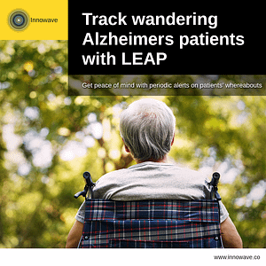 Elderly Care: Track wandering Alzheimers patients with LEAP